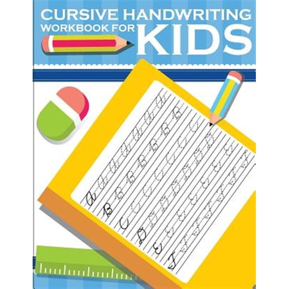 Pre-Owned Cursive Handwriting Workbook for Kids: Workbook Cursive, K Workbook Age 5, Cursive Handwriting Workbook for Teens, Workbooks for Preschoolers