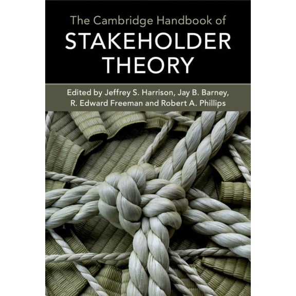 The Cambridge Handbook of Stakeholder Theory, (Paperback)