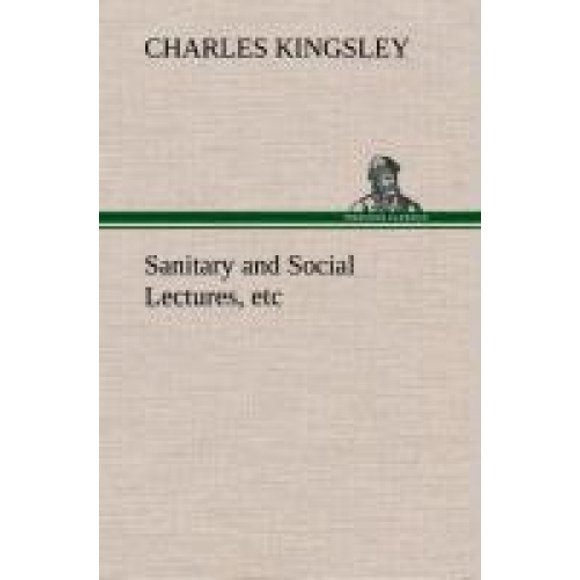 Conférences Sanitaires et Sociales, Etc.