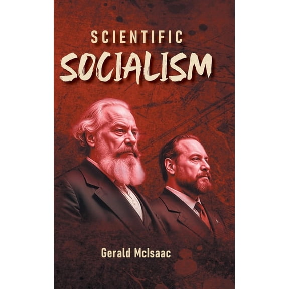 Scientific Socialism, (Hardcover)