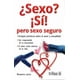 thumbnail image 1 of ¿SEXO? ¡SI! PERO SEXO SEGURO EDITORIAL TRILLAS ROSARIO LARIS, 1 of 2