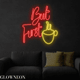 thumbnail image 3 of Glowneon Perfect Decor For Coffee Shop With But First Coffee Neon Led, 3 of 5