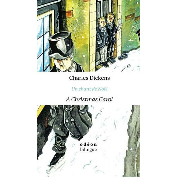 A Christmas Carol / Un chant de Noël: English-French Side-by-Side (Hardcover)