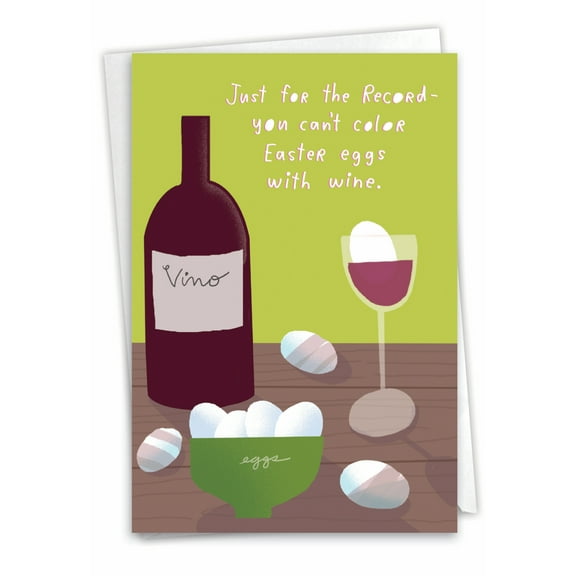 NobleWorks Hilarious Easter Greeting Card with 5 x 7 Inch Envelope (1 Card) Color Eggs With Wine 0014