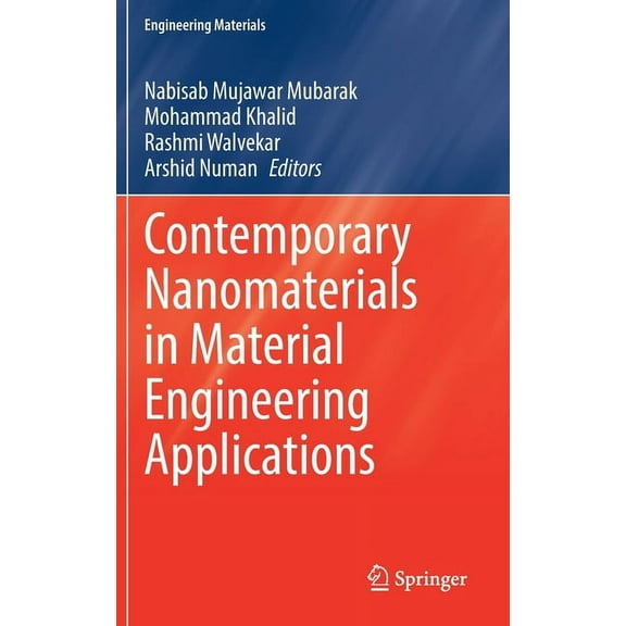 Engineering Materials Contemporary Nanomaterials in Material Engineering Applications, (Hardcover)