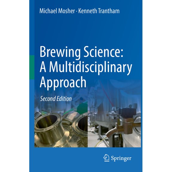 Brewing Science: A Multidisciplinary Approach, (Paperback)