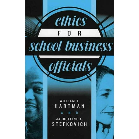 Ethics For School Business Officials Ethics For School Business Officials