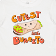 thumbnail image 4 of Inktastic Cutest Little Burrito Boys or Girls Baby T-Shirt, 4 of 5