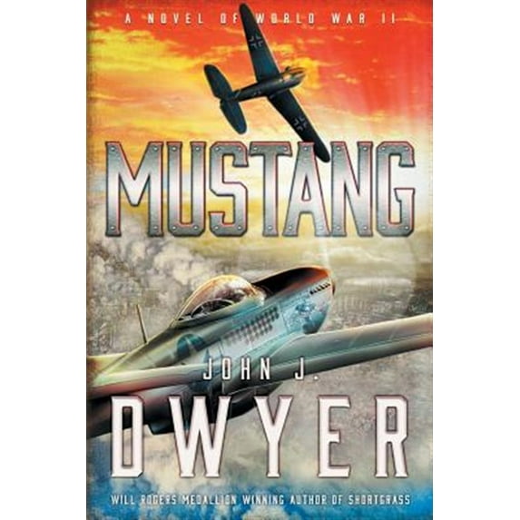 Pre-Owned Mustang: A Novel of World War II Paperback