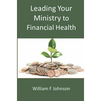 Leading Your Ministry to Financial Health
