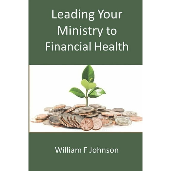 Leading Your Ministry to Financial Health