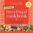thumbnail image 1 of Pre-Owned The Busy People's Fast and Frugal Cookbook (Paperback) 1595552901 9781595552907, 1 of 1