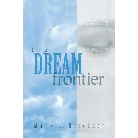The Dream Frontier, (Paperback)
