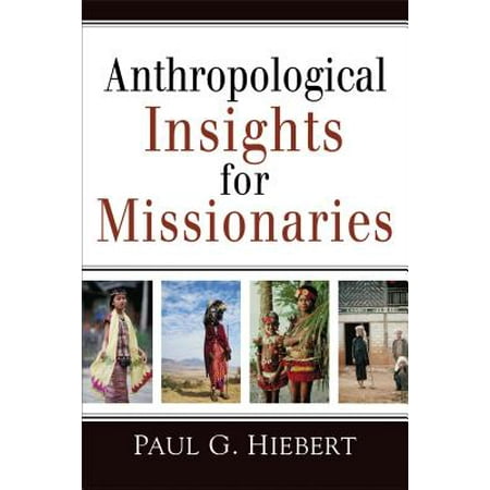 Anthropological Insights for Missionaries