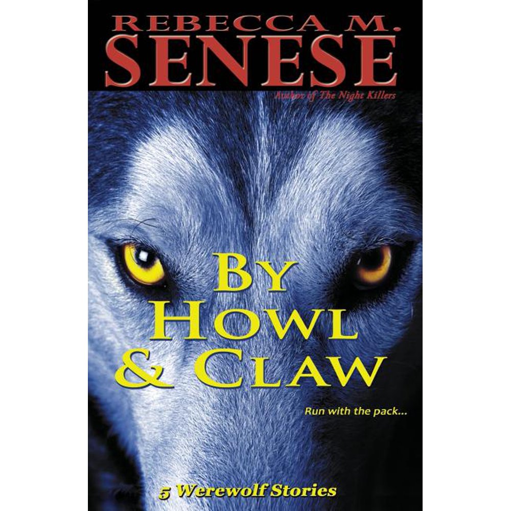 By Howl & Claw 5 Werewolf Stories