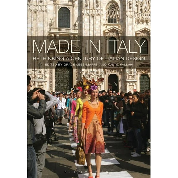 Made in Italy: Rethinking a Century of Italian Design, (Paperback)