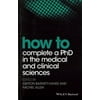 How to Complete a Ph.D. in the Medical and Clinical Sciences