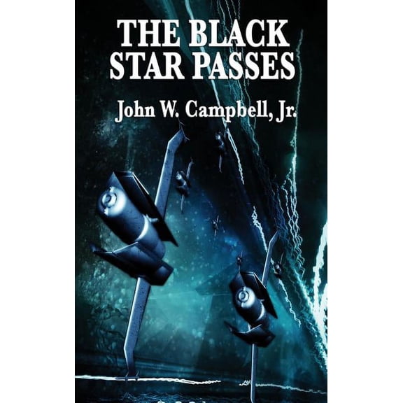 The Black Star Passes: A Positronic Book, (Hardcover)