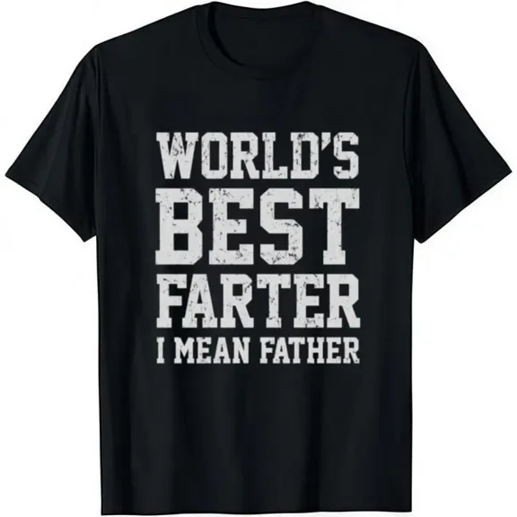 100% Cotton World Best Farter I Mean Father T-Shirt Cotton Crew Neck Short Sleeve Casual Classic Graphic Tee for Men Comfortable Versatile Everyday Wear Golf Gift T-Shirt For Men and Women