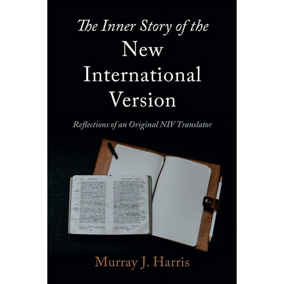The Inner Story of the New International Version (Hardcover)