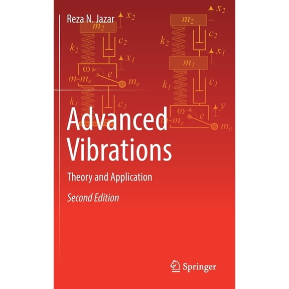 Advanced Vibrations: Theory and Application, (Hardcover)
