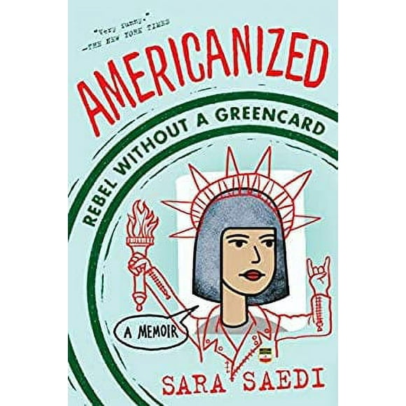 Americanized: Rebel Without a Green Card 9781524717827 Used / Pre-owned