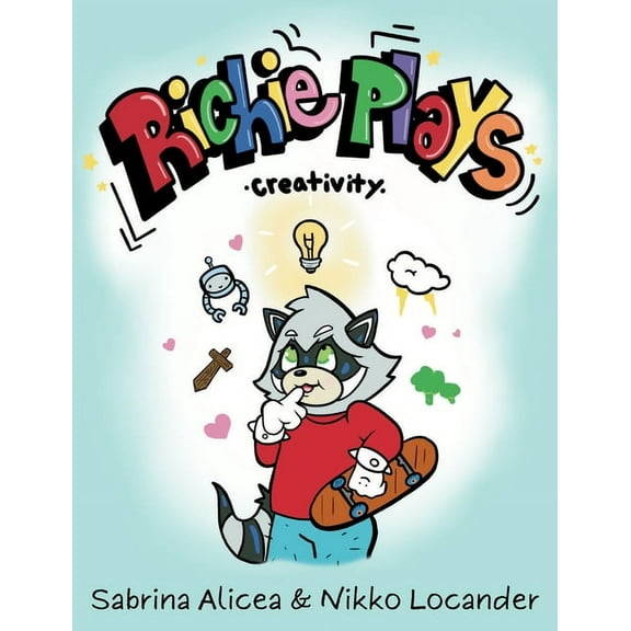 Richie Plays: Creativity, (Hardcover)