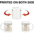 thumbnail image 4 of Funny Coffee Mug Of Course I Talk To Myself Sometimes I Need Expert Advice Novelty Gift for Coworker Friends Boss Christmas Thanksgiving Gifts for Men Women Printing with Gold 11Oz, 4 of 5