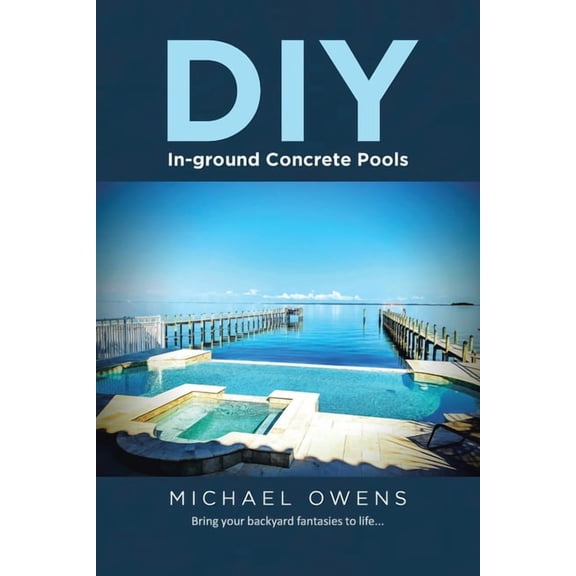 DIY In-ground Concrete Pools, (Paperback)