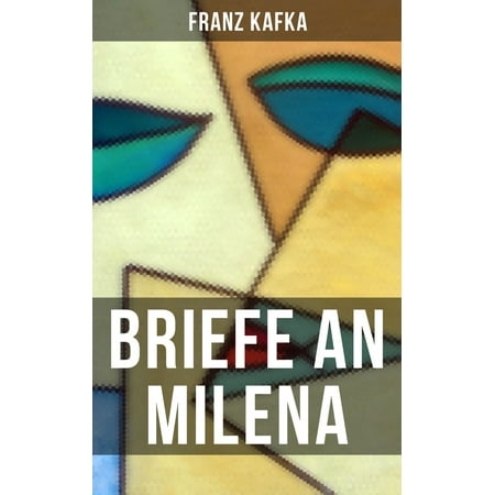 Franz Kafka: Briefe an Milena - eBook