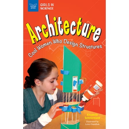 Pre-Owned Architecture: Cool Women Who Design Structures (Hardcover) 1619305429 9781619305427