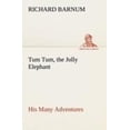 thumbnail image 1 of Tum Tum, the Jolly Elephant His Many Adventures, 1 of 2
