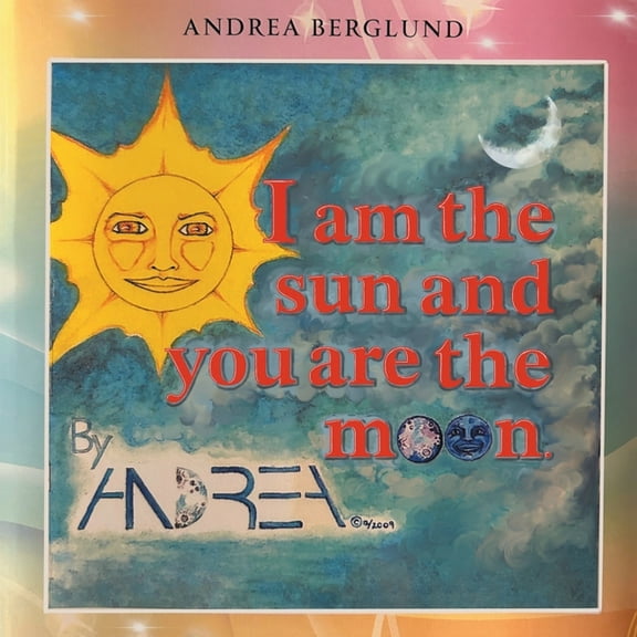I am the Sun and You are the Moon, (Paperback)