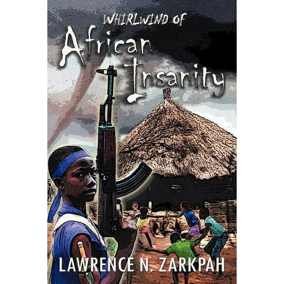 Whirlwind of African Insanity