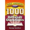 thumbnail image 1 of Bible Answers for 1,000 Difficult Questions (Paperback) by George Sandison, 1 of 1