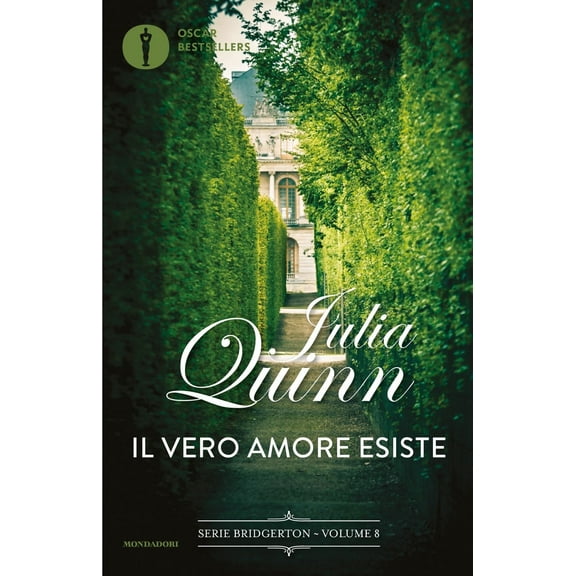 Julia Quinn,Antonella Pieretti Il vero amore esiste. Serie Bridgerton (Vol. 8) (Paperback)