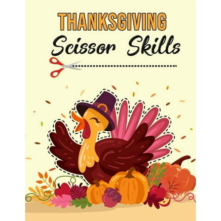 Thanksgiving Scissor Skills: Activity Book for Kids, (Paperback)