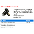 thumbnail image 2 of Automatic Transmission Output Shaft Speed Sensor - Compatible with 2006 - 2009, 2011 - 2013 Honda Civic 1.8L 4-Cylinder 2007 2008 2012, 2 of 2