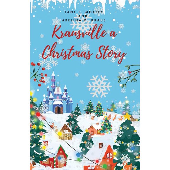 Krausville a Christmas Story, (Paperback)