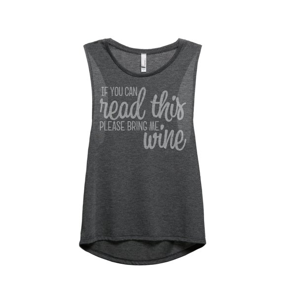 Thread Tank If You Can Read This Bring Me Wine Women's Fashion Sleeveless Muscle Tank Top Charcoal Small