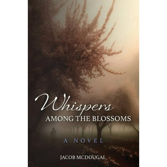 Whispers Among the Blossoms, (Paperback)
