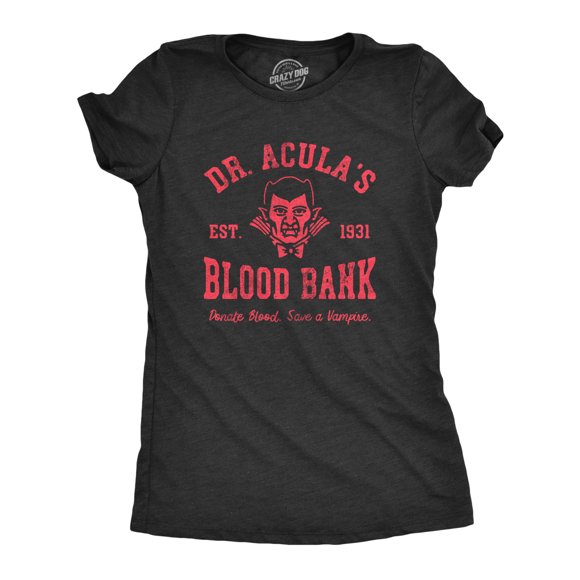 T-shirt pour Femmes Dr Aculas Blood Bank Drôle Effrayant Halloween Fête Vampire Donneur Tee pour Dames (Heather Black - DRACULA) - L