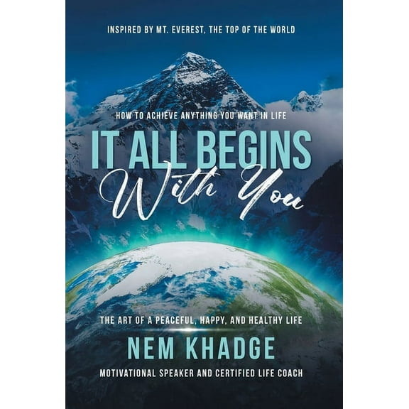 It All Begins with You: The Art of a Peaceful, Happy, and Healthy Life (Hardcover)
