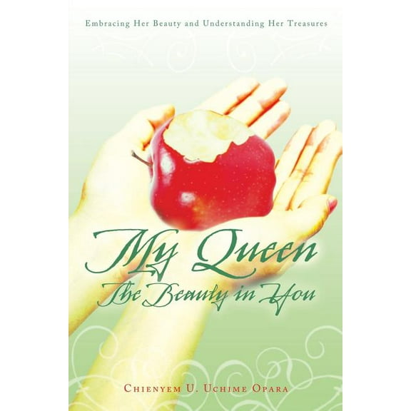 My Queen: The Beauty in You