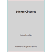 Science Observed [Hardcover - Used]