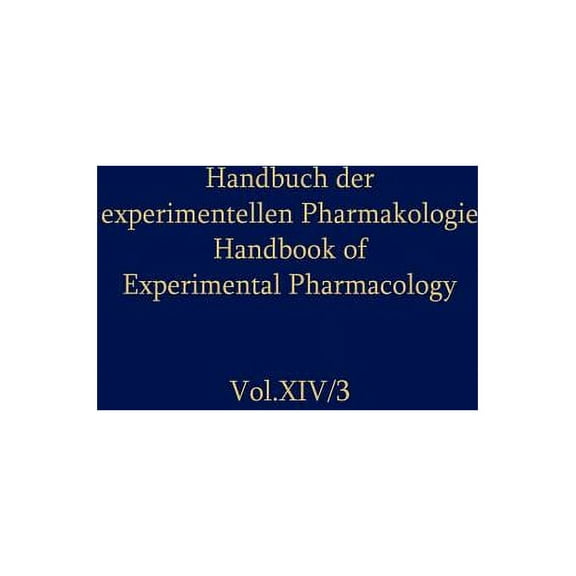 Handbook of Experimental Pharmacology The Adrenocortical Hormones, Book 14, (Paperback)