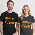 thumbnail image 5 of The Life of a Teacher T-Shirt – Education Tribute – Unisex Adult Wear, 5 of 6