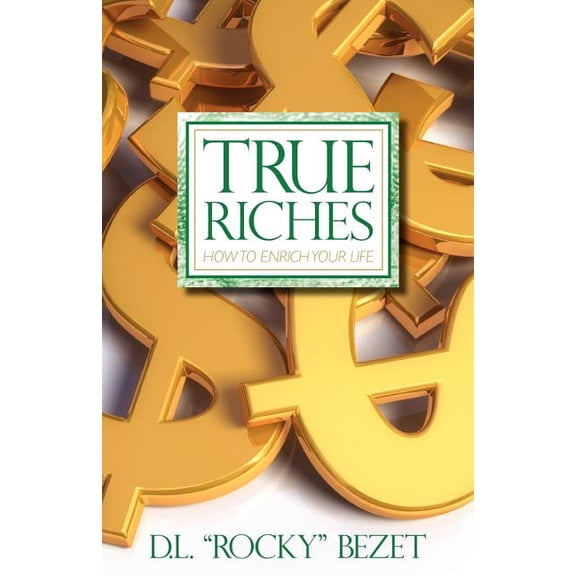 True Riches, (Paperback)