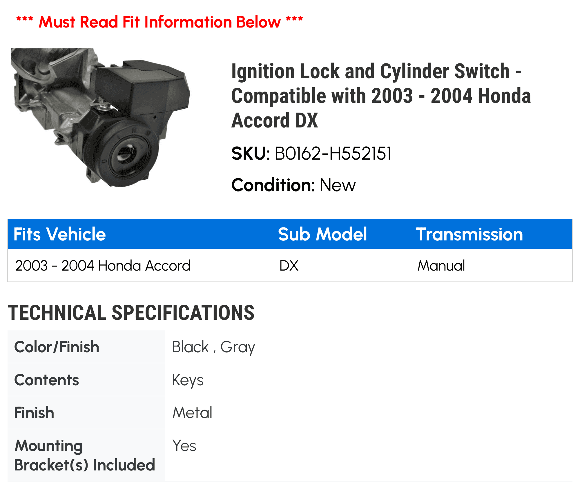 Ignition Lock and Cylinder Switch - Compatible with 2003 - 2004 Honda Accord DX