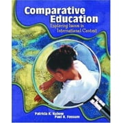 Comparative Education : Exploring Issues in International Context, Used [Paperback]
